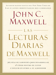Las lecturas diarias de Maxwell (Spanish Edition) by John C. Maxwell, 9781602555426