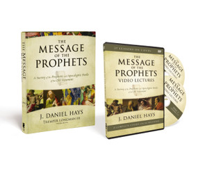 The Message of the Prophets Pack (A Survey Of The Prophetic And Apocalyptic Books Of The Old Testament) by J. Daniel Hays, 9780310536796