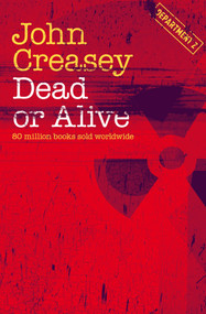 Dead or Alive - 9781504091855 by John Creasey, 9781504091855