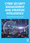 Cyber Security Management and Strategic Intelligence by Peter Trim, Yang-Im Lee, 9781032944661