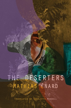 The Deserters - 9780811239011 by Mathias Enard, Charlotte Mandell, 9780811239011