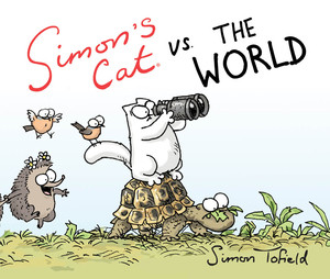 Simon's Cat vs. the World - 9781636142296 by Simon Tofield, 9781636142296