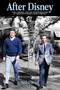 After Disney (Toil, Trouble, and the Transformation of America's Favorite Media Company) by Neil O'Brien, 9798888451380