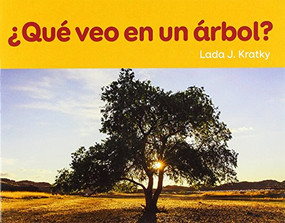 ¿Qué veo en un árbol? by Lada Kratky, 9781682925225