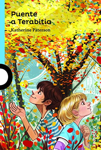 Puente a Terabitia by Katherine Paterson, 9786070134180