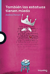 También las estatuas tienen miedo by Andrea Ferrari, 9781641011457