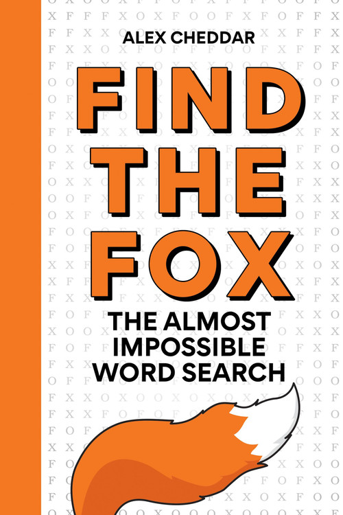 Find the Fox (The Almost Impossible Word Search) by Alex Cheddar, 9781788405942