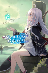 Wandering Witch: The Journey of Elaina, Vol. 15 (light novel) by Jougi Shiraishi, Azure, Nicole Wilder, 9781975368715