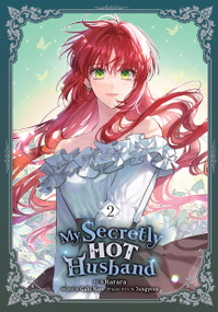 My Secretly Hot Husband, Vol. 2 by Harara, Gabi Nam, Jungyeon, 9798400902772