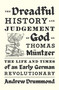The Dreadful History and Judgement of God on Thomas Müntzer (The Life and Times of an Early German Revolutionary) - 9781839768958 by Andrew Drummond, 9781839768958