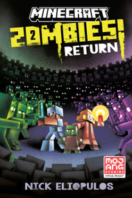 Minecraft: Zombies Return! (An Official Minecraft Novel) - 9780593972793 by Nick  Eliopulos, 9780593972793