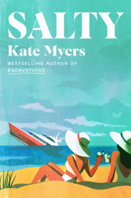 Salty (A Novel) - 9780063385481 by Kate Myers, 9780063385481