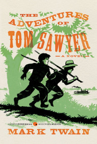 The Adventures of Tom Sawyer (A Novel) - 9780063439887 by Mark Twain, 9780063439887