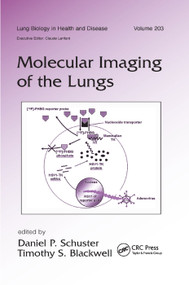 Molecular Imaging of the Lungs by Daniel Schuster, Timothy Blackwell, 9780367392819