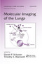 Molecular Imaging of the Lungs by Daniel Schuster, Timothy Blackwell, 9780367392819
