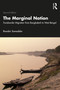 The Marginal Nation (Transborder Migration from Bangladesh to West Bengal) by Ranabir Samaddar, 9781032905358