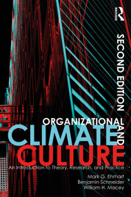 Organizational Climate and Culture (An Introduction to Theory, Research, and Practice) - 9781032331782 by Mark G. Ehrhart, Benjamin Schneider, William H. Macey, 9781032331782