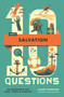10 Questions About Salvation (30 Devotions for Kids, Teens, and Families) by Champ Thornton, 9781433592928