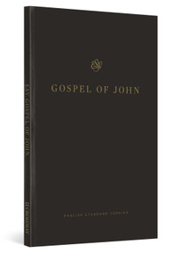 ESV Gospel of John (Paperback, Black) - 9781433599651 by , 9781433599651