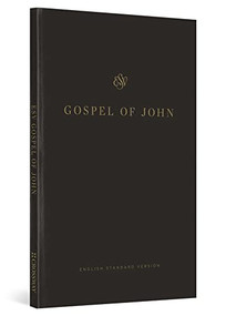 ESV Gospel of John (Paperback, Black) - 9781433599651 by , 9781433599651