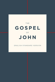ESV Gospel of John (Paperback, Cross Design) - 9781433599514 by , 9781433599514