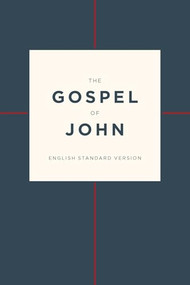 ESV Gospel of John (Paperback, Cross Design) - 9781433599514 by , 9781433599514