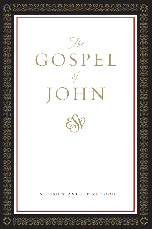 ESV Gospel of John (Paperback, Classic Design) - 9781433599507 by , 9781433599507