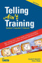 Telling Ain't Training, 2nd edition (Updated, Expanded, Enhanced) by Harold D. Stolovitch, Erica J. Keeps, 9781562867010