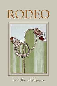 Rodeo - 9781637681022 by Sunni Brown Wilkinson, 9781637681022
