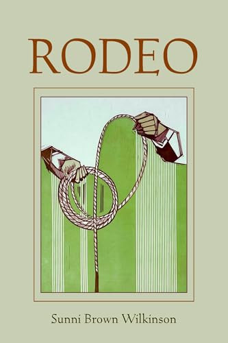 Rodeo - 9781637681022 by Sunni Brown Wilkinson, 9781637681022