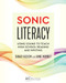 Sonic Literacy (Using Sound to Teach High School Reading and Writing) by Danah Hashem, Anne Mooney, 9780814102145