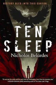Ten Sleep by Nicholas Belardes, 9781645661320