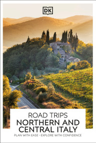 DK Road Trips Northern and Central Italy - 9780241735893 by DK Travel, 9780241735893