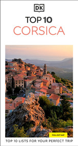 DK Top 10 Corsica (Top 10 lists for your perfect trip, plus an all-weather folded map) by DK Travel, 9780241735121