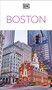 DK Boston (Must-See Sights. Culture & History. Detailed Maps & Tours. Covers North End, Beacon Hill, Back Bay,) by DK Travel, 9780241734513