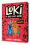 Loki: A Bad God's Guide to Making Enemies ((A Hilarious Middle Grade Fantasy Adventure Inspired by Norse Mythology for Ages 8-12)) by Louie Stowell, Louie Stowell, 9781536241747