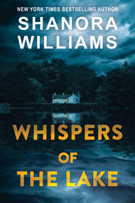 Whispers of the Lake by Shanora Williams, 9781496745842