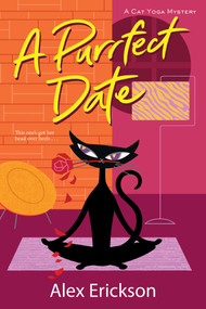 A Purrfect Date by Alex Erickson, 9781496747389