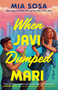 When Javi Dumped Mari by Mia Sosa, 9798217044306