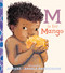 M Is for Mango by Atinuke, Angela Brooksbank, 9781536241280