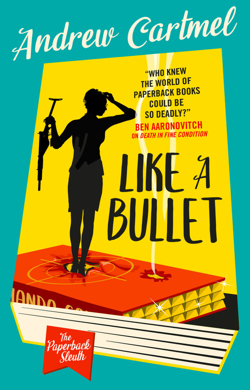 Like a Bullet by Andrew Cartmel, 9781803367941