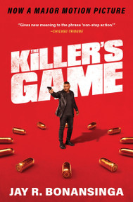 The Killer's Game [Movie Tie-in] (A Novel) by Jay R. Bonansinga, 9780063418752