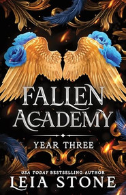 Fallen Academy: Year Three by Leia Stone, 9781464218941