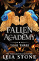 Fallen Academy: Year Three by Leia Stone, 9781464218941