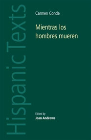 Mientras los hombres mueren (Carmen Conde) by Jean Andrews, 9780719077524