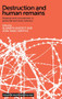 Destruction and human remains (Disposal and concealment in genocide and mass violence) by Élisabeth Anstett, Jean-Marc Dreyfus, 9781526116734