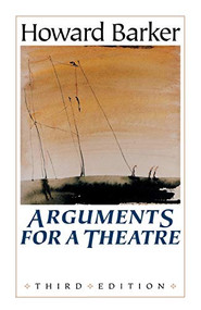 Arguments for a theatre by Howard Barker, 9780719052491