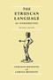 The Etruscan language (An Introduction) by Giuliano Bonfante, Larissa Bonfante, 9780719055409