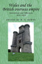 Wales and the British overseas empire (Interactions and influences, 1650-1830) by H.V. Bowen, 9781784993528