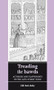 Treading the bawds (Actresses and playwrights on the Late Stuart stage) by Gilli Bush-Bailey, 9780719072512